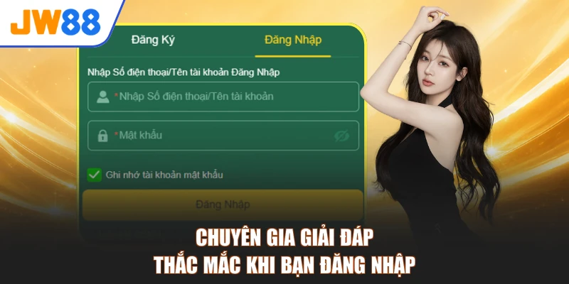 Chuyên gia giải đáp thắc mắc khi bạn đăng nhập