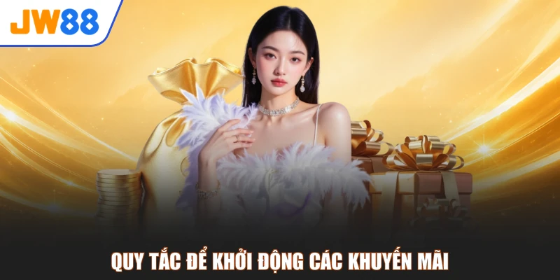 Quy tắc để khởi động các khuyến mãi